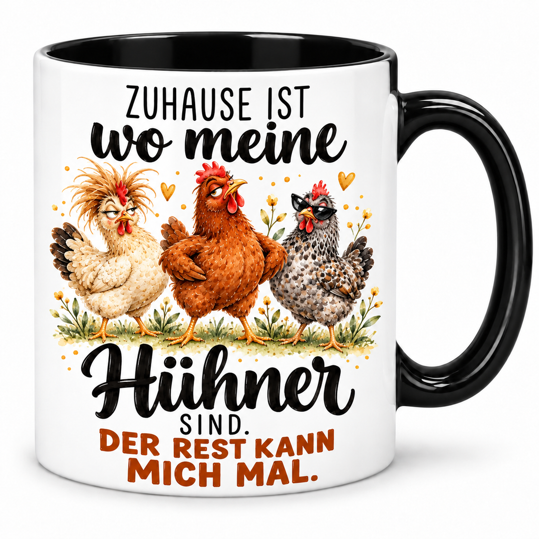 Freche Hühner-Tasse – Zuhause ist, wo meine Hühner sind – schwarz