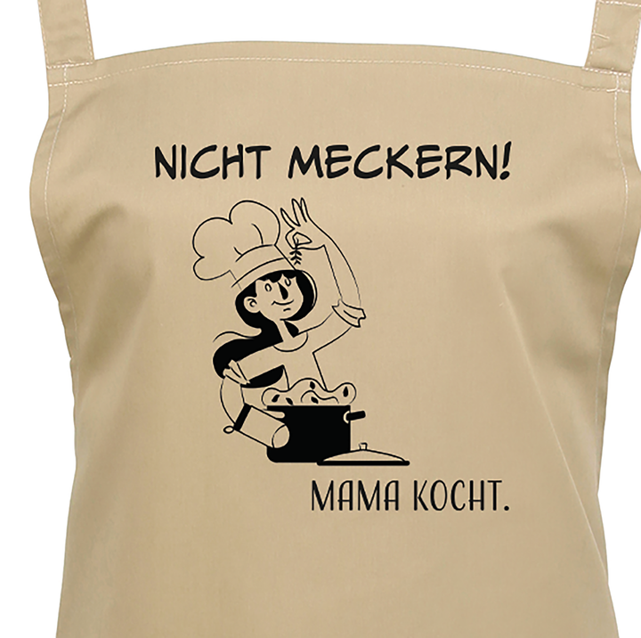 Kochschürze „Nicht meckern! Mama kocht“ – Lustige Schürze für Mama | Perfektes Geschenk für Muttertag