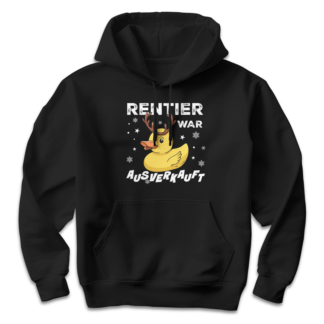 Hoodie „Rentier war ausverkauft“