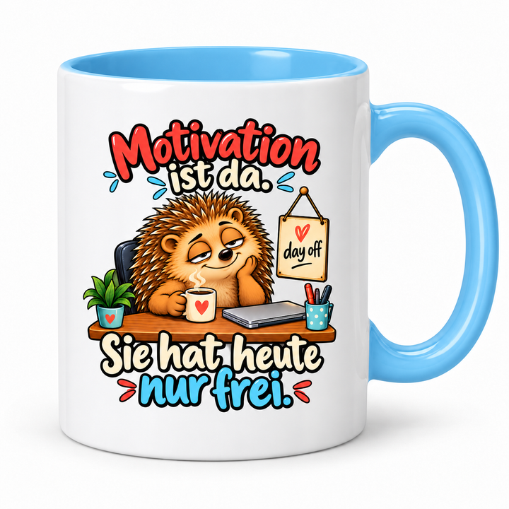 Lustige Igel-Tasse „Motivation ist da. Sie hat heute nur frei.“ – Blau