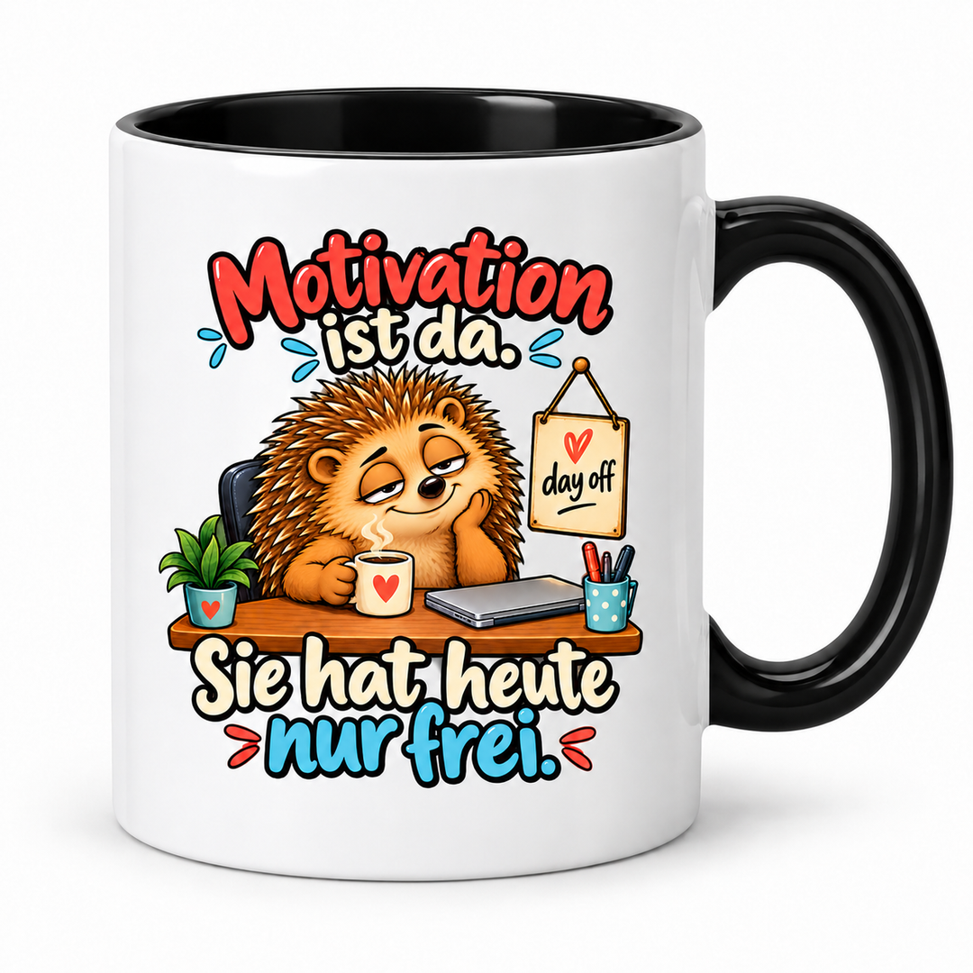 Lustige Igel-Tasse „Motivation ist da. Sie hat heute nur frei.“ – Schwarz