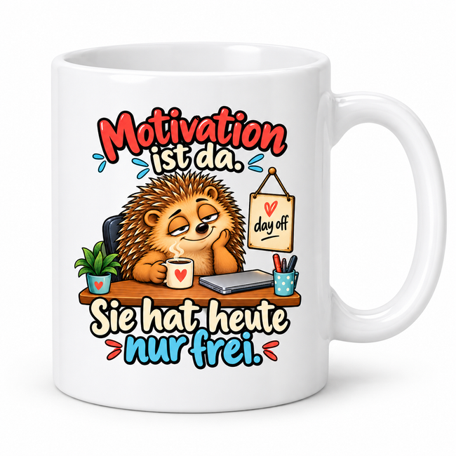 Lustige Igel-Tasse – Motivation hat heute frei