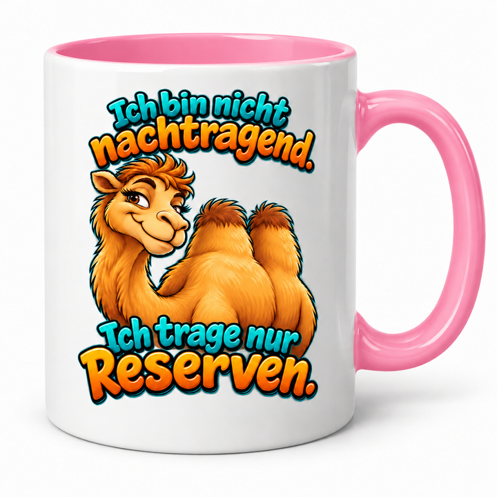 Lustige Kamel-Tasse in Rosa – Ich bin nicht nachtragend. Ich trage nur Reserven.