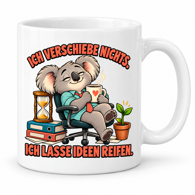 Lustige Koala-Tasse – Ich verschiebe nichts
