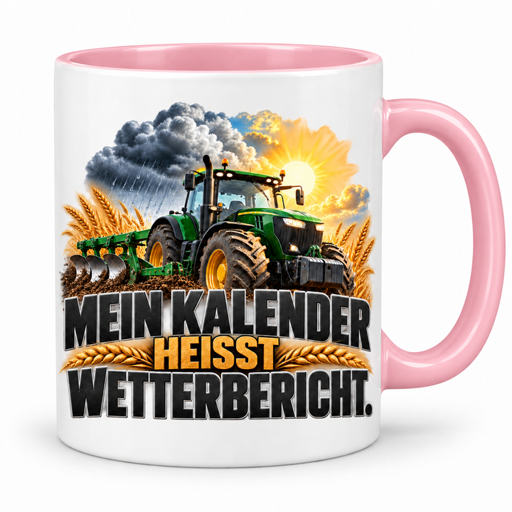 Landwirt Tasse Mein Kalender heißt Wetterbericht – Rosa