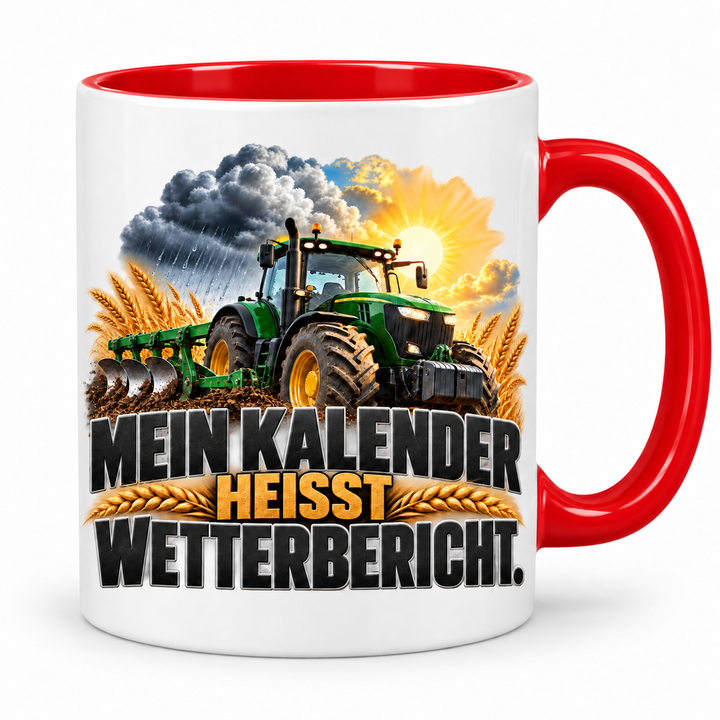 Landwirt Tasse Mein Kalender heißt Wetterbericht – Rot