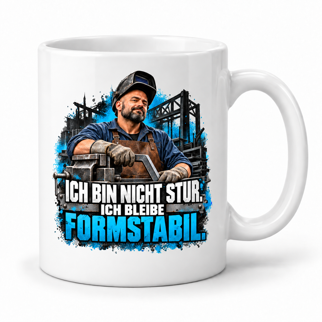 PEPAM Metallbauer-Tasse „Ich bin nicht stur. Ich bleibe formstabil.“ – Weiss