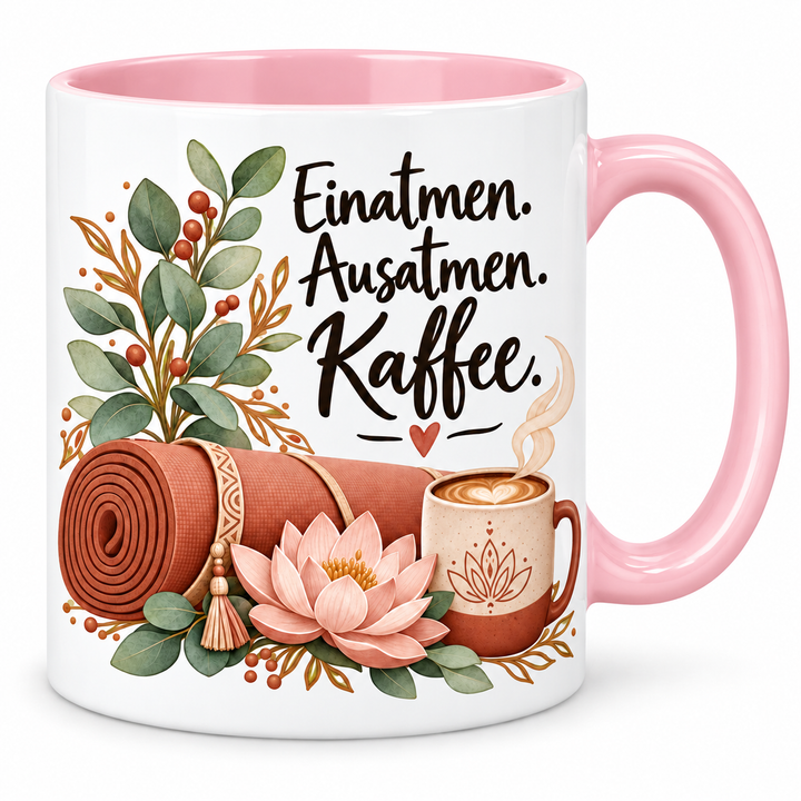 Yoga-Tasse „Einatmen. Ausatmen. Kaffee.“ – rosa, weiße Außenseite