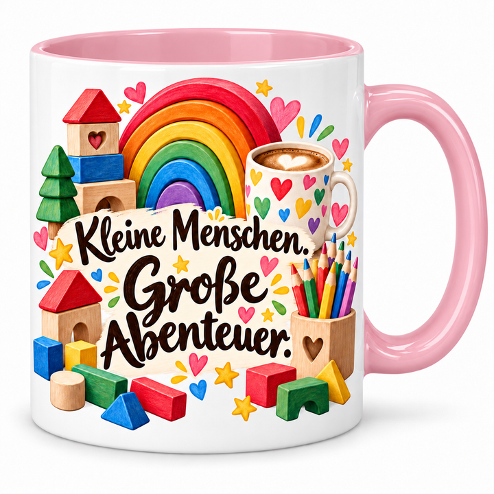 Erzieherinnen-Tasse Kleine Menschen. Große Abenteuer. – Rosa