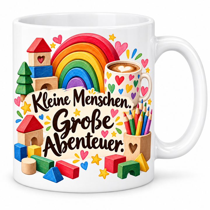 Erzieherinnen-Tasse „Kleine Menschen. Große Abenteuer.“ – 7 Farben – weiße Tasse