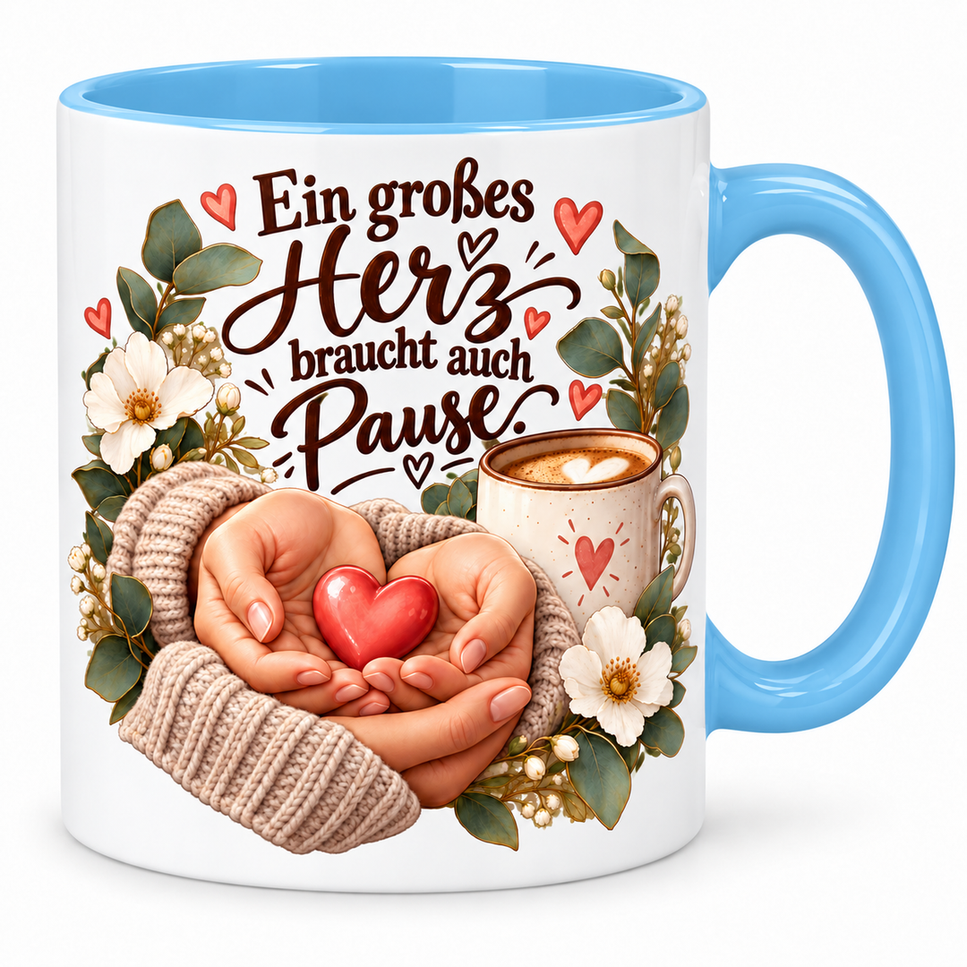 Pflege-Tasse Ein großes Herz braucht auch Pause. – Blau
