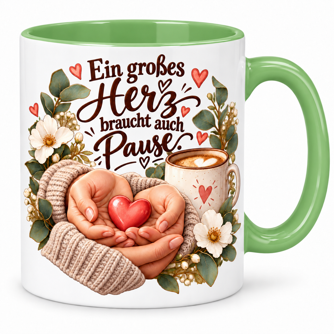 Pflege-Tasse Ein großes Herz braucht auch Pause. – Grün