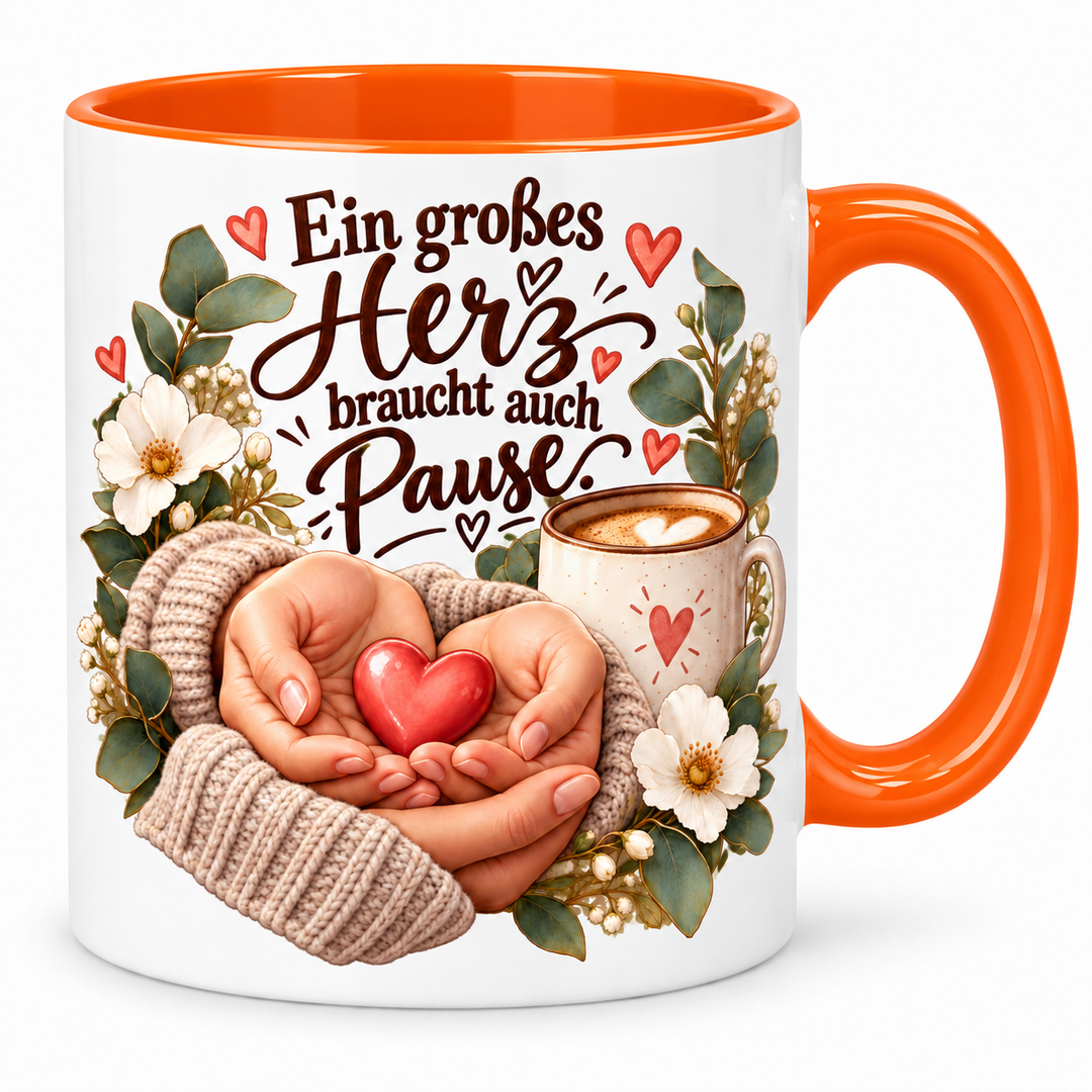 Pflege-Tasse Ein großes Herz braucht auch Pause. – Orange