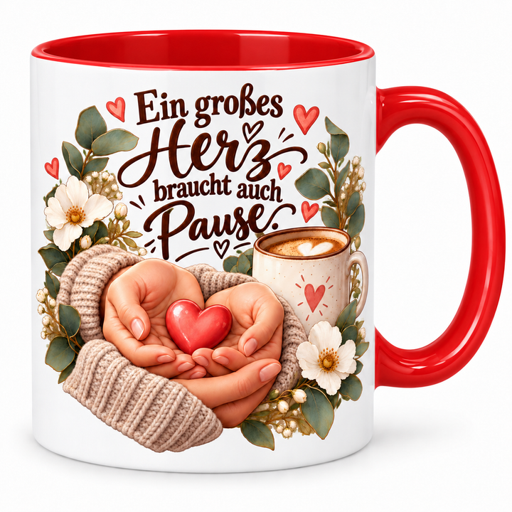 Pflege-Tasse Ein großes Herz braucht auch Pause. – Rot