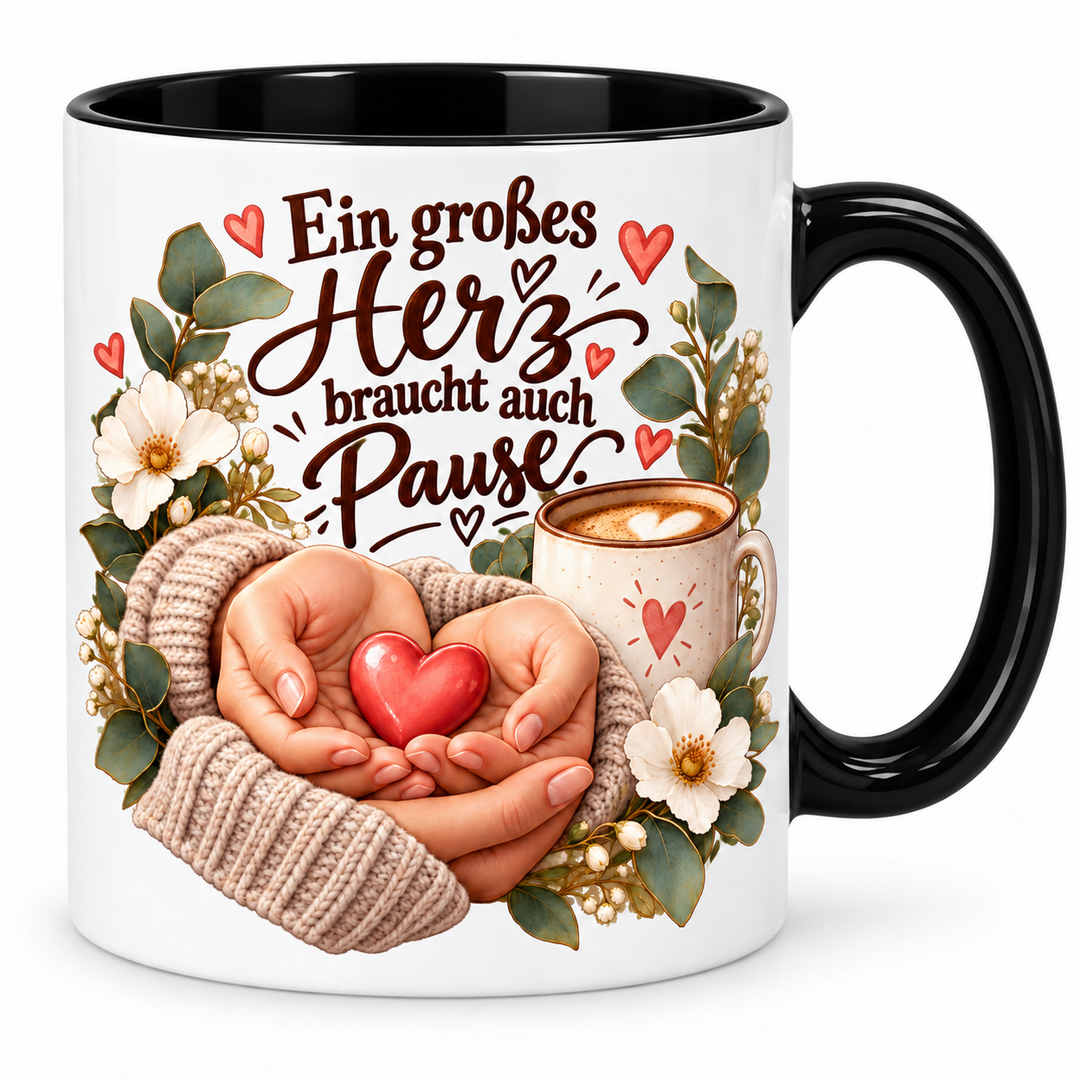 Pflege-Tasse Ein großes Herz braucht auch Pause. – Schwarz