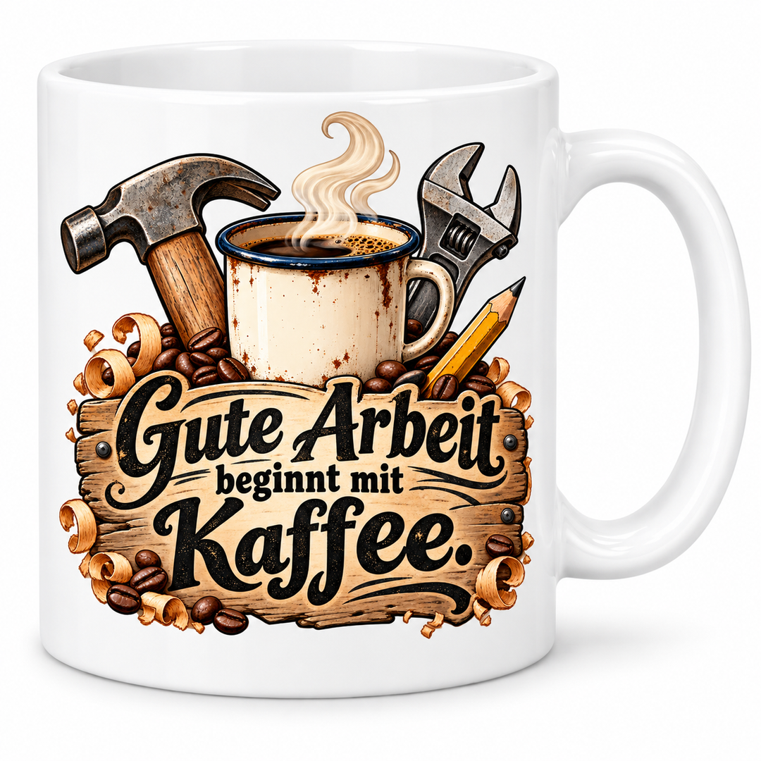 Handwerker-Tasse „Gute Arbeit beginnt mit Kaffee.“ – 7 Farben – weiße Tasse