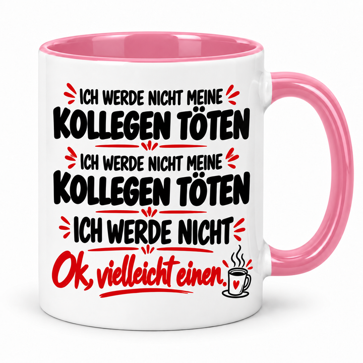 PEPAM Kollegen-Tasse – rosa – weißer Außenkörper, beidseitiger Spruch