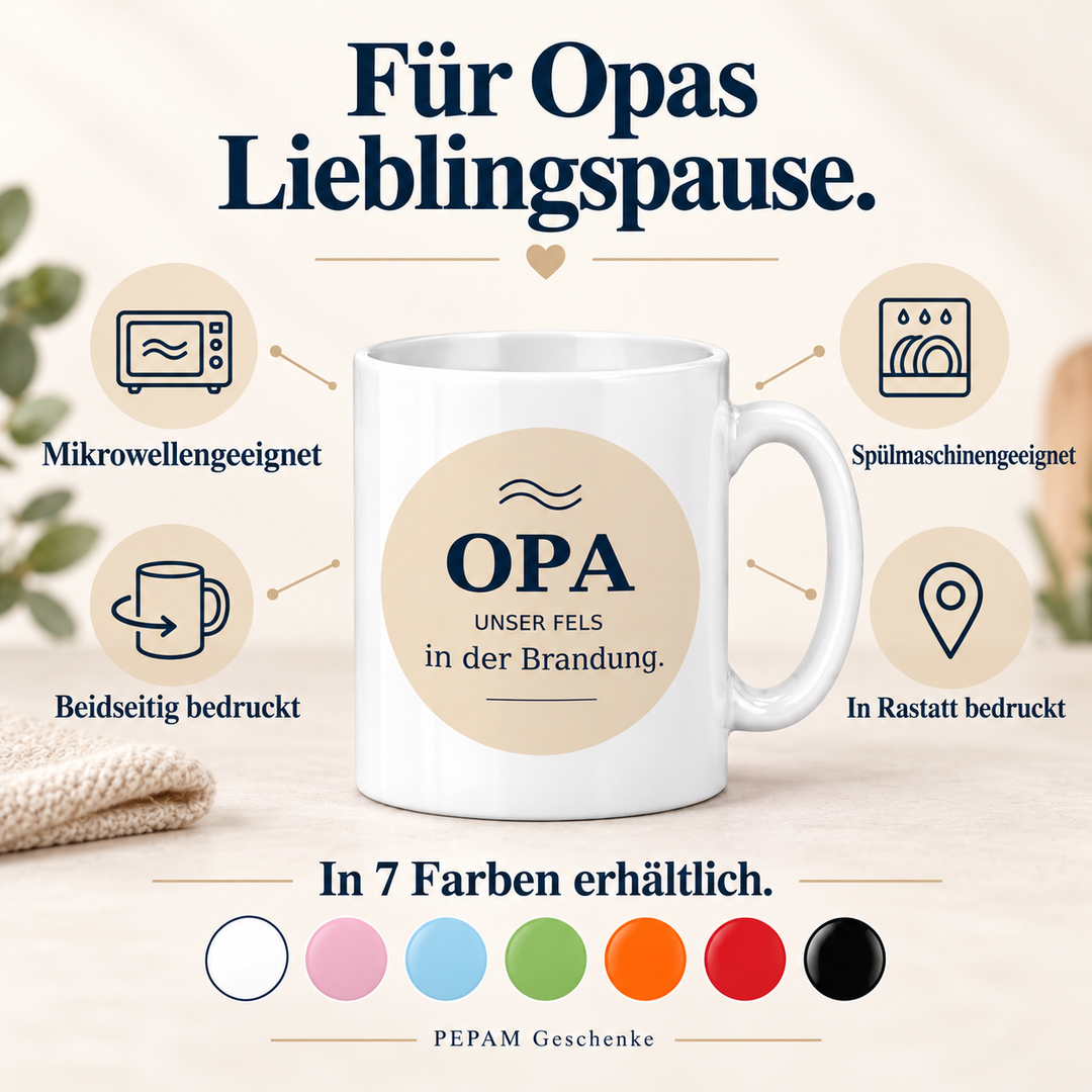Opa-Tasse Unser Fels in der Brandung – vorteile