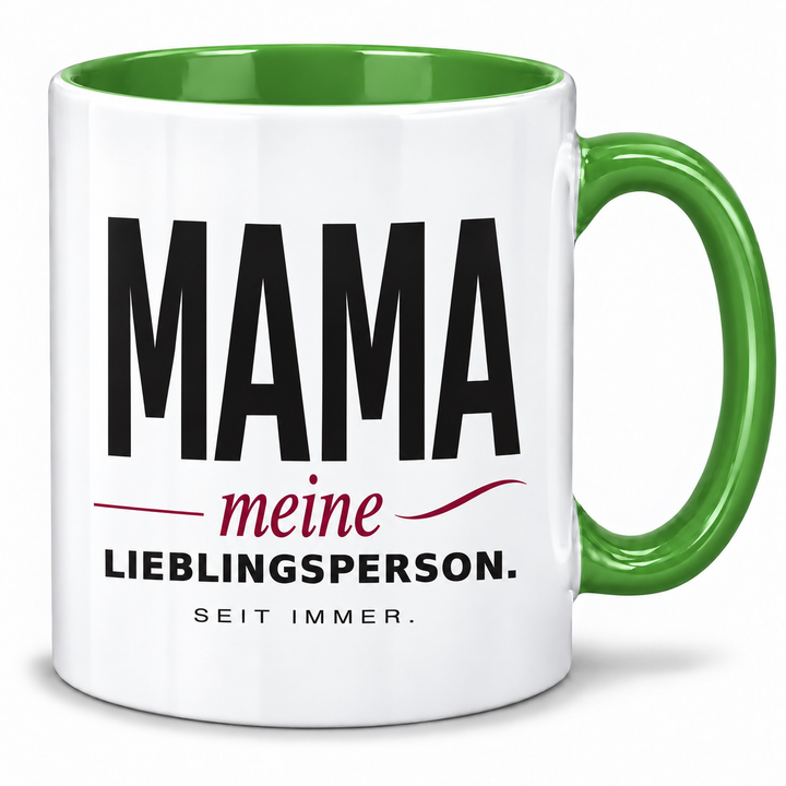 Mama-Tasse Meine Lieblingsperson – Schwarz-Bordeaux Design – gruen