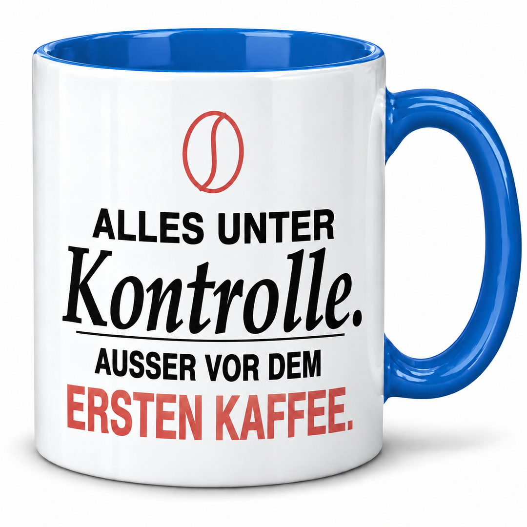 Lustige Kaffee-Tasse Alles unter Kontrolle in Blau