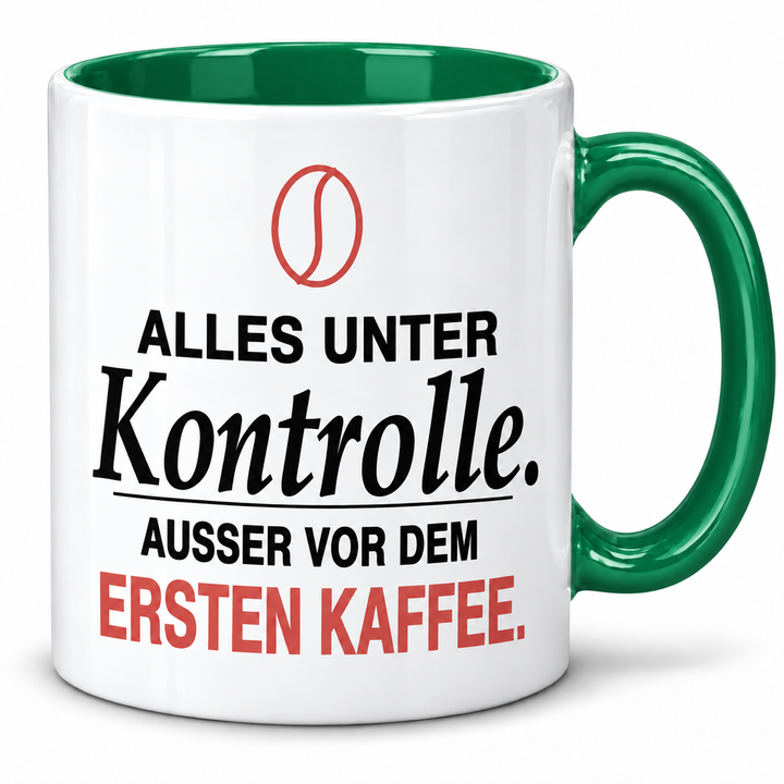 Lustige Kaffee-Tasse Alles unter Kontrolle in Grün