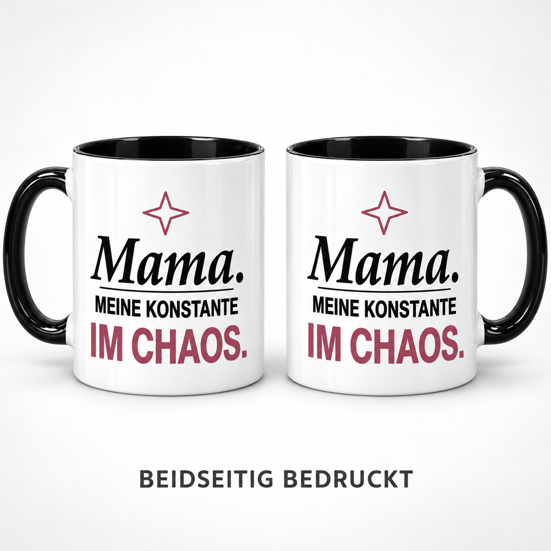 Mama-Tasse Meine Konstante im Chaos – beidseitig bedruckt
