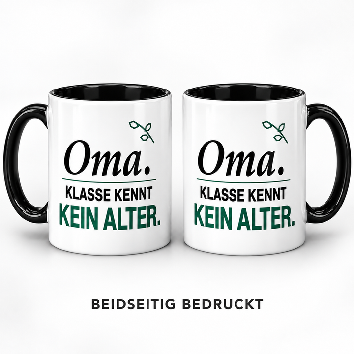 Oma-Tasse Klasse kennt kein Alter – beidseitig bedruckt