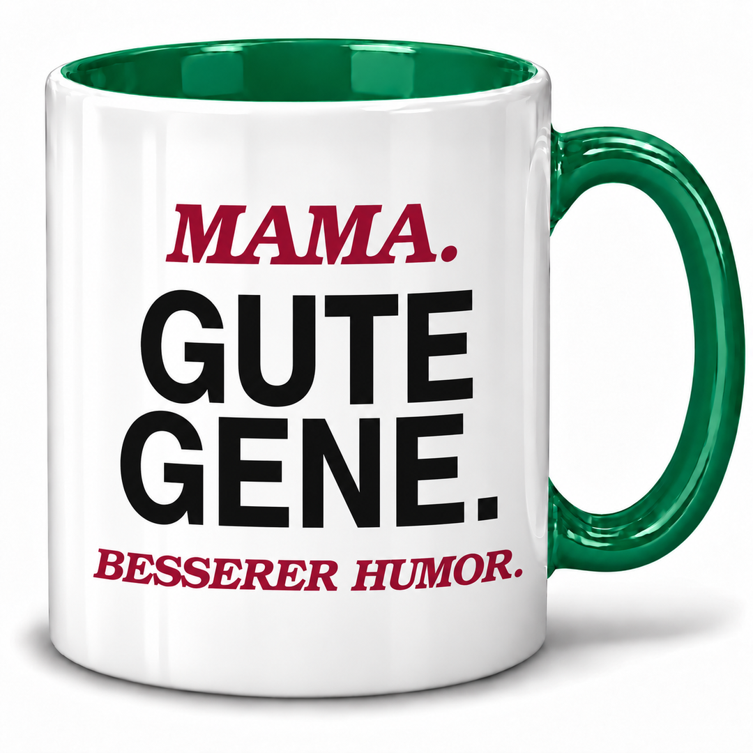 Mama-Tasse Gute Gene. Besserer Humor. – Grün