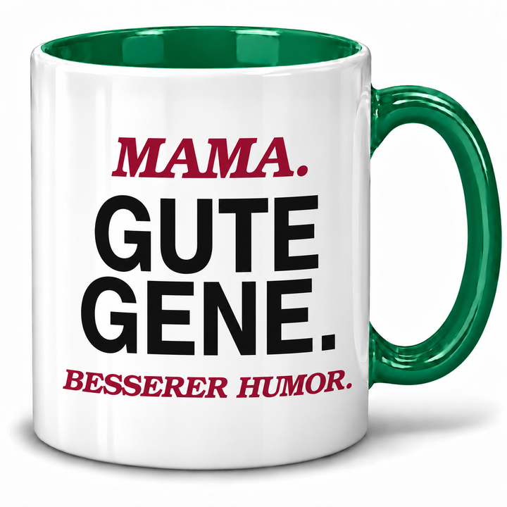Mama-Tasse Gute Gene. Besserer Humor. – Grün