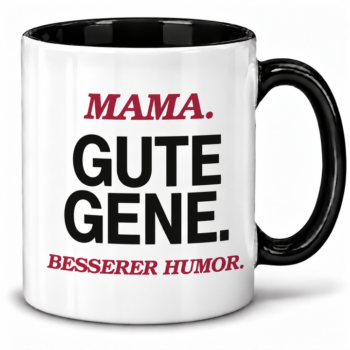 Mama-Tasse Gute Gene. Besserer Humor. – Schwarz