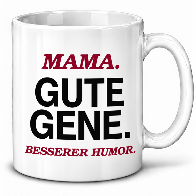 Mama-Tasse „Gute Gene. Besserer Humor.“ – Geschenk für Mama, 7 Farben