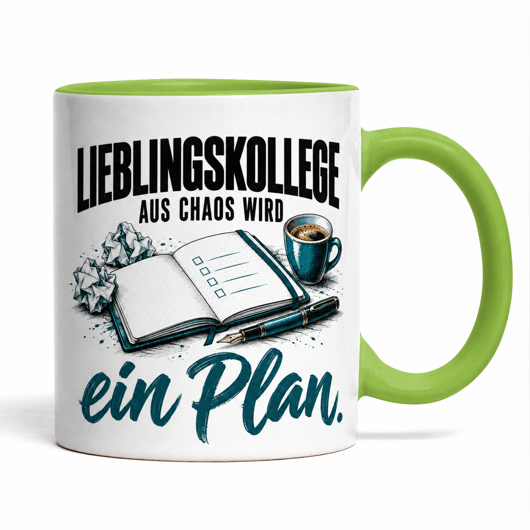 Lieblingskollege-Tasse – gruen – Aus Chaos wird ein Plan