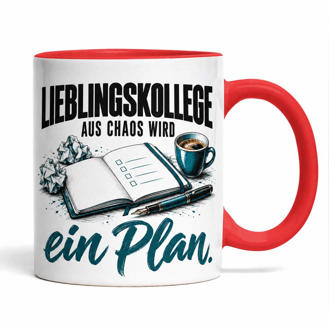 Lieblingskollege-Tasse – rot – Aus Chaos wird ein Plan