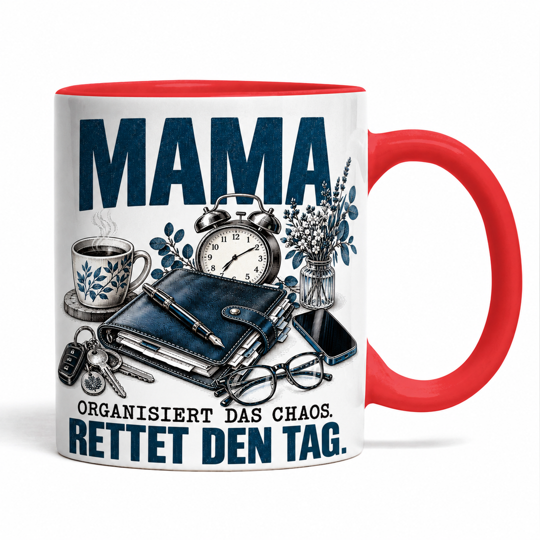 Mama-Tasse „Organisiert das Chaos. Rettet den Tag.“ – Rot