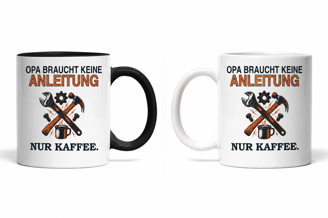 Opa-Tasse „Braucht keine Anleitung. Nur Kaffee.“ – Beidseitig