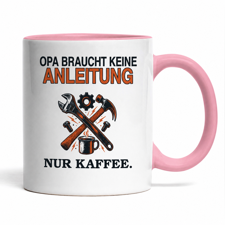 Opa-Tasse „Braucht keine Anleitung. Nur Kaffee.“ – Rosa