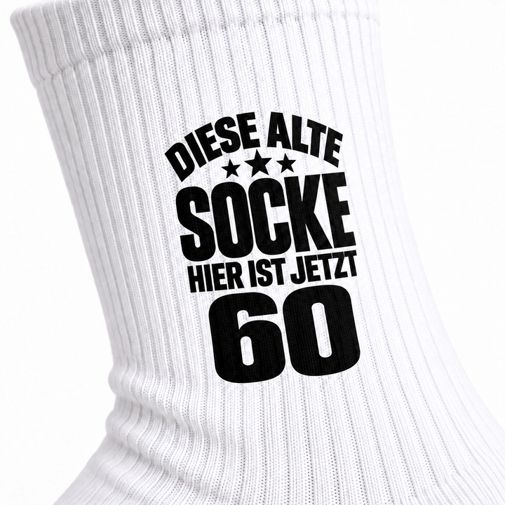 Detail des Motivdrucks Diese alte Socke hier ist jetzt 60