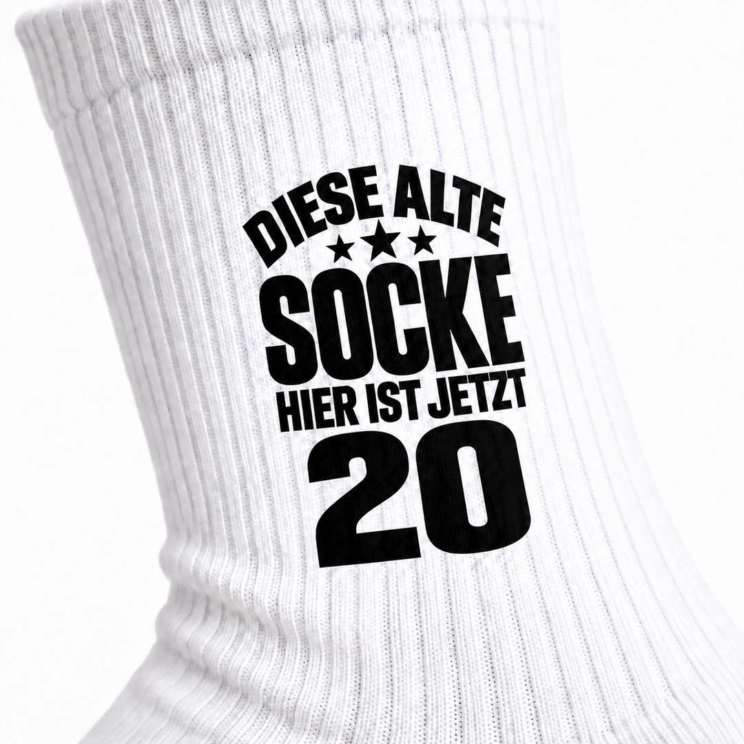 Detail des Motivdrucks Diese alte Socke hier ist jetzt 20