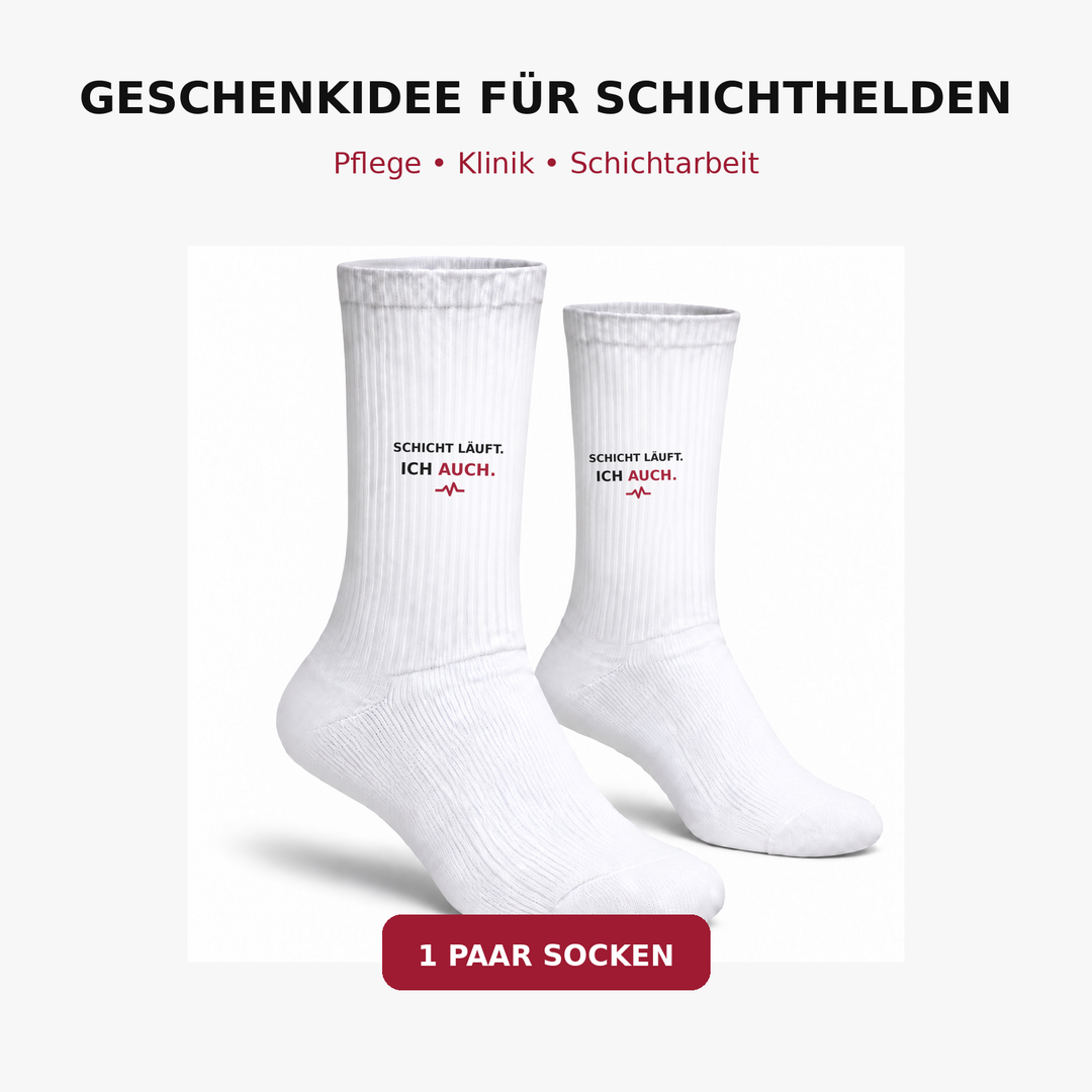 Geschenkidee für Pflegekräfte und Schichtarbeiter mit Schicht läuft Socken