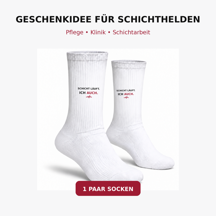 Geschenkidee für Pflegekräfte und Schichtarbeiter mit Schicht läuft Socken