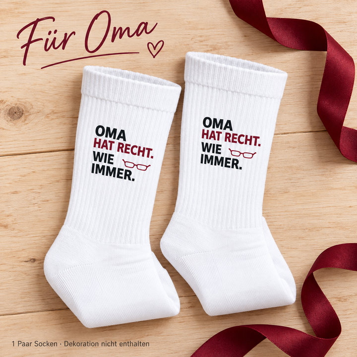 Oma hat recht. Wie immer. – Geschenkidee, Dekoration nicht enthalten