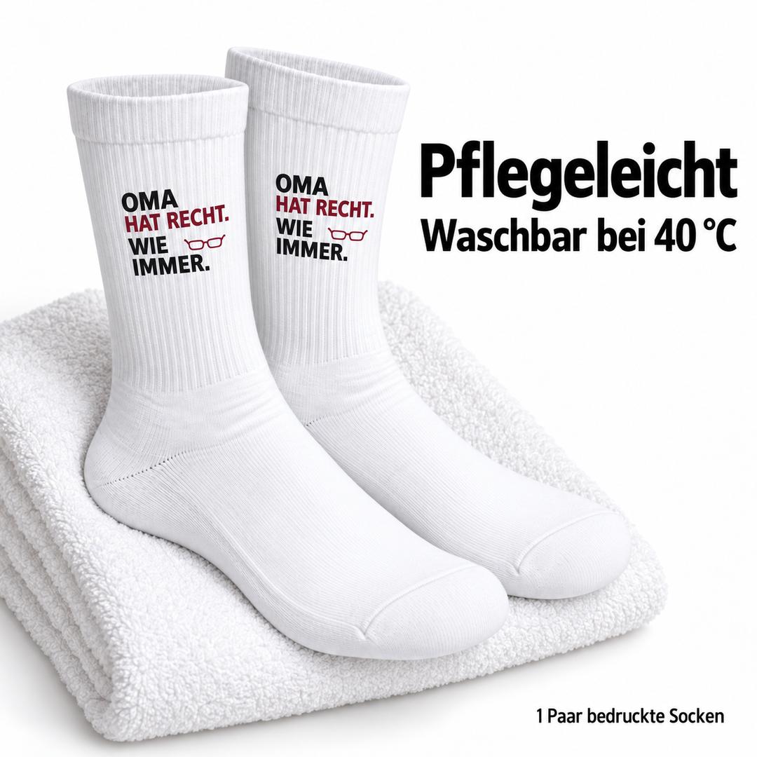 Oma hat recht. Wie immer. – Waschbar bei 40 °C