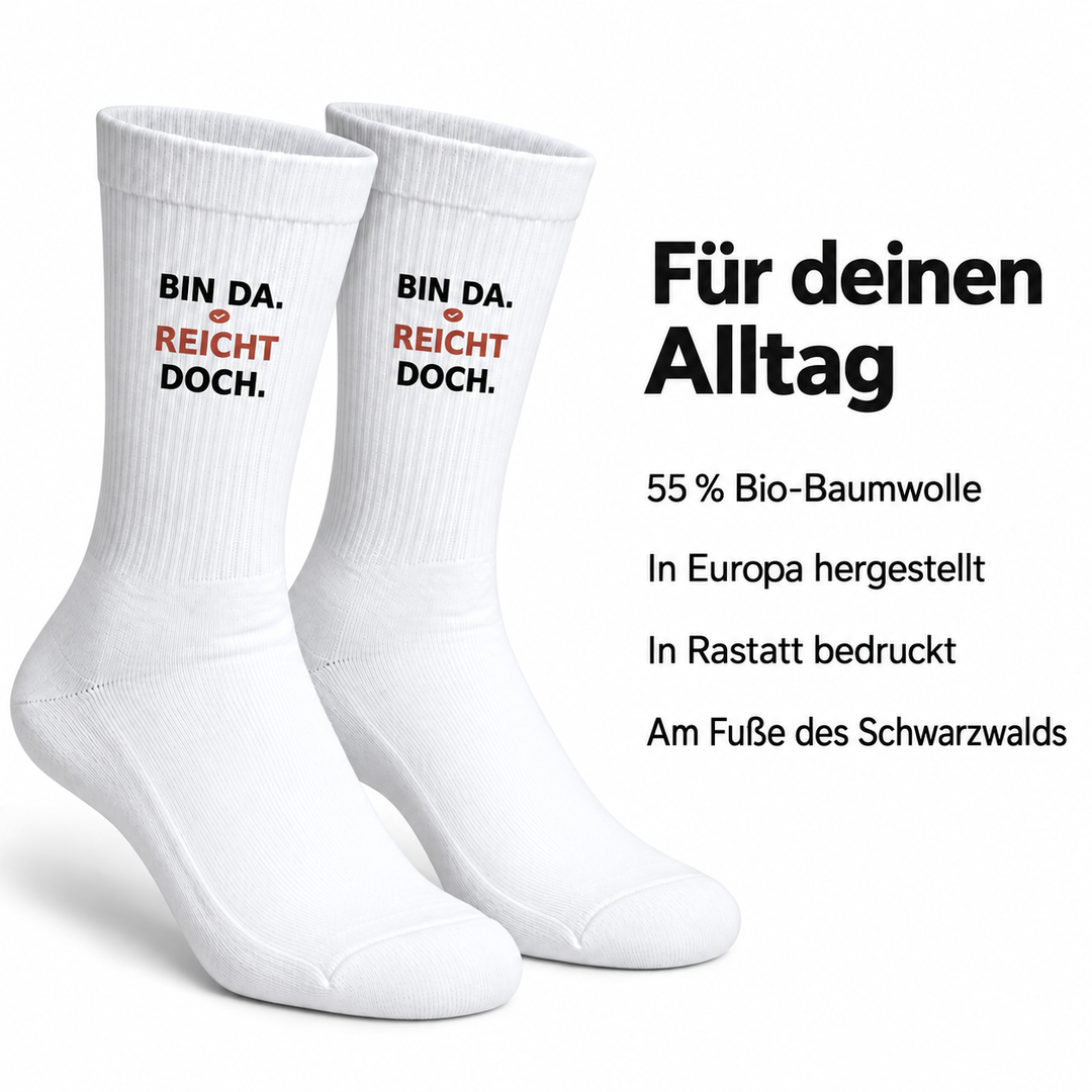 Bin da. Reicht doch. – 55 % Bio-Baumwolle, hergestellt in Europa und bedruckt in Rastatt