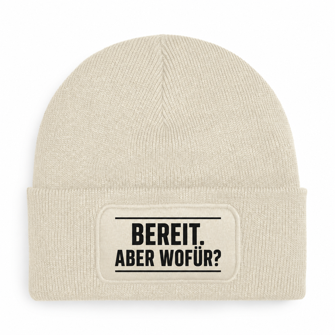 Mütze BEREIT. ABER WOFÜR? in Beige