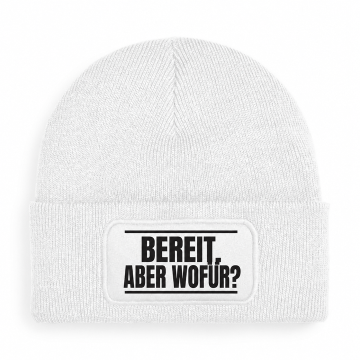 Mütze BEREIT. ABER WOFÜR? in Weiß