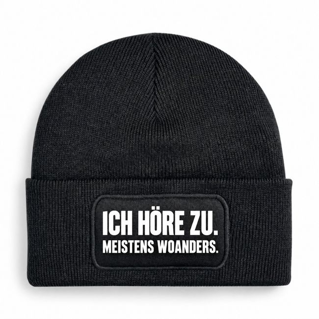 Mütze „ICH HÖRE ZU. MEISTENS WOANDERS.“ – 7 Farben