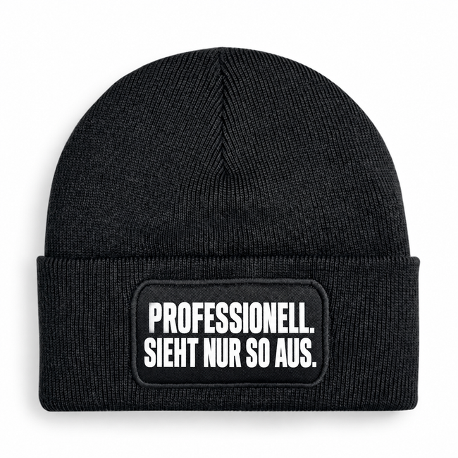 Mütze „PROFESSIONELL. SIEHT NUR SO AUS.“ – 7 Farben