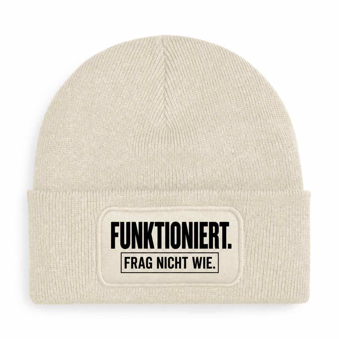 Mütze FUNKTIONIERT. FRAG NICHT WIE. – Beige