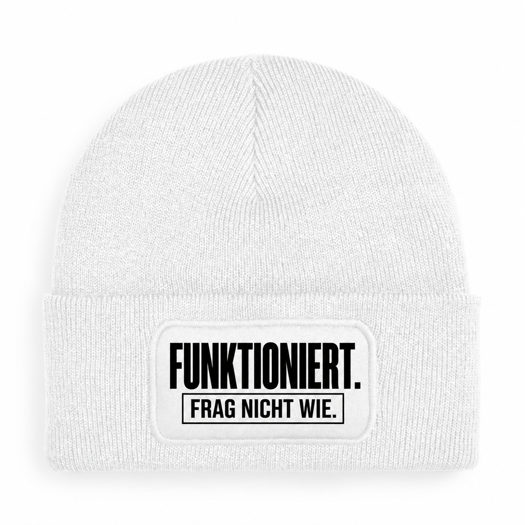 Mütze FUNKTIONIERT. FRAG NICHT WIE. – Weiß