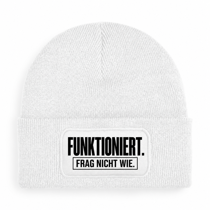 Mütze FUNKTIONIERT. FRAG NICHT WIE. – Weiß